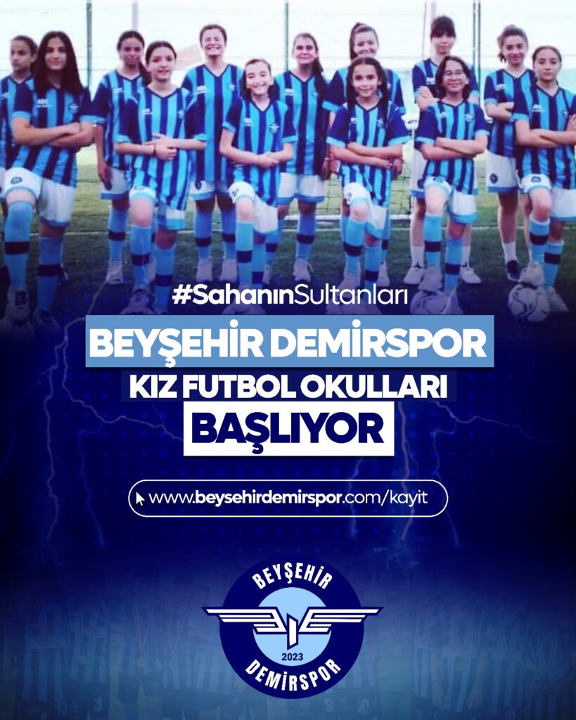 Beyşehir Demirspor Kız Futbol Okulları Başlıyor